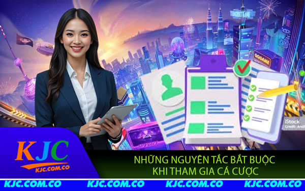 Điều Khoản Cá Cược KJC - Lý Do Phải Đọc Điều Khoản