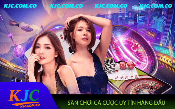 Casino KJC – Sòng Bạc Online Hàng Đầu Hiện Nay