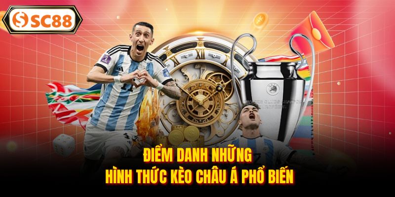 Kèo Châu Á - Bí Kíp Nắm Bắt Cơ Hội Thắng Cược Tại SC88