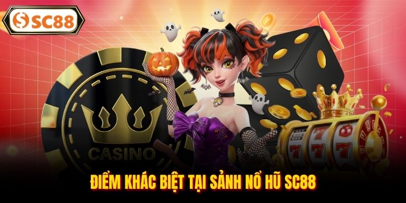Nổ Hũ SC88 - Slot Game Hấp Dẫn Nhận Thưởng Cực Khủng