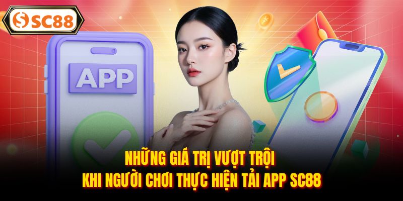 Tải App SC88 - Chỉ Dẫn Cách Cài Đặt Ứng Dụng Siêu Đơn Giản