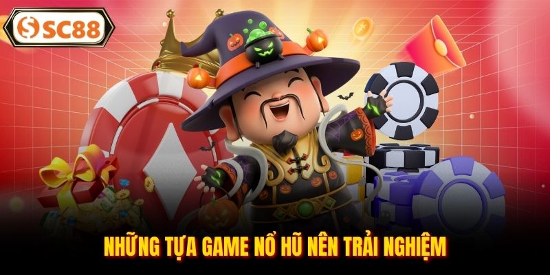 Nổ Hũ SC88 - Slot Game Hấp Dẫn Nhận Thưởng Cực Khủng