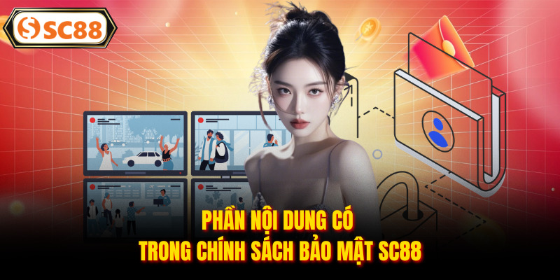 Chính Sách Bảo Mật SC88 – Tiêu Chuẩn An Toàn Dữ Liệu
