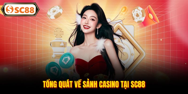 Casino SC88 - Sòng Bạc Trực Tuyến Hấp Dẫn Nhất Hiện Nay